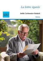 Couverture du livre « La lettre égarée » de Joelle Carbonnier-Oudard aux éditions Coetquen