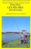 Couverture du livre « Toutes les peches en etang » de Gerard/Gerard/Breton aux éditions Gisserot