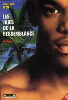 Couverture du livre « Les joies de la ressemblance » de Jean-Louis Rech aux éditions Dlm