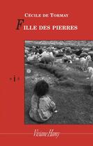 Couverture du livre « Filles des pierres » de Cecile De Tormay aux éditions Viviane Hamy