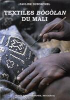 Couverture du livre « Textiles Bògòlan. Collections du Mali n° 8 » de Pauline Duponchel aux éditions Alphil