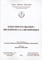 Couverture du livre « Évolution et création ; des sciences à la métaphysique » de  aux éditions Vrin