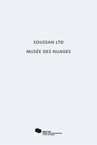 Couverture du livre « Soussan ltd, musée des nuages » de  aux éditions Mac Val