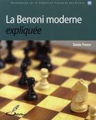 Couverture du livre « La Benoni moderne expliquée » de Franco Zenon aux éditions Olibris