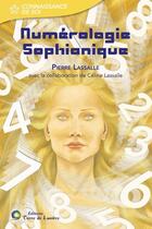 Couverture du livre « Numérologie sophianique » de Pierre Lassalle aux éditions Terre De Lumiere