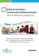 Couverture du livre « Guide de l'evaluation fonctionnelle multidimensionnelle dans la deficience intellectuelle » de Curie Aurore aux éditions Nutrimedia