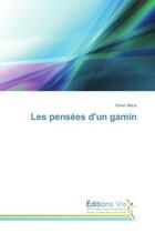 Couverture du livre « Les pensees d'un gamin » de Xavier Marot aux éditions Croix Du Salut