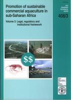 Couverture du livre « Promotion of sustainable commercial aquaculture in sub-saharan africa volume 3: legal, regulatory an » de Percy David R. aux éditions Fao