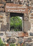 Couverture du livre « Histoire sordide d'aujourd'hui » de Al Baron aux éditions Baudelaire