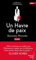 Couverture du livre « Un havre de paix » de Stanislas Petrosky aux éditions French Pulp