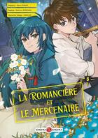 Couverture du livre « La Romancière et le Mercenaire - vol. 03 » de Nachiyo Murayama et Asovu Minami aux éditions Bamboo