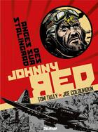 Couverture du livre « Johnny Red t.3 : des anges sur Stalingrad » de Tom Tully et Joe Colquhoun aux éditions Delirium Editions