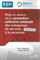 Couverture du livre « Mise en oeuvre de la convention collective nationale des entreprises de services » de Regis Granet aux éditions Ash