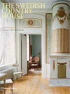 Couverture du livre « The swedish country house » de Susanna Scherman aux éditions Thames & Hudson