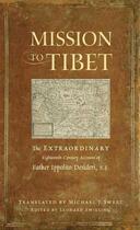 Couverture du livre « Mission to Tibet » de Desideri Ippolito aux éditions Wisdom Publications