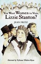 Couverture du livre « You Want Women to Vote, Lizzie Stanton? » de Fritz Jean aux éditions Penguin Group Us