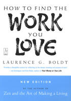 Couverture du livre « How to Find the Work You Love » de Boldt Laurence G aux éditions Penguin Group Us