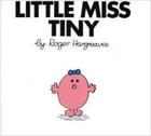 Couverture du livre « Little miss tiny » de Roger Hargreaves aux éditions Egmont World