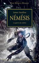 Couverture du livre « Warhammer 40.000 - the Horus Heresy Tome 13 : némésis, la guerre des ombres » de James Swallow aux éditions Black Library