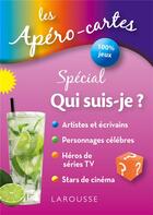 Couverture du livre « Apéro-cartes ; spécial qui suis-je ? » de  aux éditions Larousse