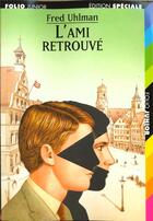 Couverture du livre « L'ami retrouvé » de Fred Uhlman aux éditions Gallimard-jeunesse