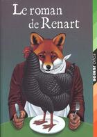 Couverture du livre « Le roman de renart » de Anonyme aux éditions Gallimard-jeunesse