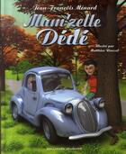 Couverture du livre « Mam'zelle Dédé » de Menard/Roussel aux éditions Gallimard-jeunesse