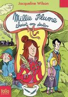 Couverture du livre « Millie Plume choisit son destin » de Jacqueline Wilson aux éditions Gallimard-jeunesse