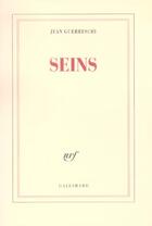 Couverture du livre « Seins » de Jean Guerreschi aux éditions Gallimard