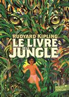 Couverture du livre « Le livre de la jungle » de Rudyard Kipling et Philippe Mignon aux éditions Gallimard-jeunesse