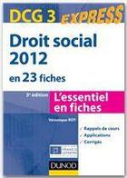 Couverture du livre « DCG 3 ; droit social en 23 fiches (3e édition) » de Veronique Roy aux éditions Dunod