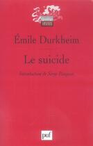 Couverture du livre « Le suicide (13e édition) » de Emilie Durkheim aux éditions Puf