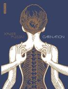 Couverture du livre « Carnation » de Xavier Mussat aux éditions Casterman