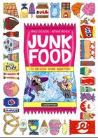 Couverture du livre « Junk food : les dessous d'une addiction » de Emilie Gleason et Arthur Croque aux éditions Casterman