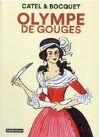 Couverture du livre « Olympe de Gouges » de Jose-Louis Bocquet et Catel aux éditions Casterman