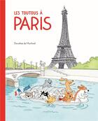 Couverture du livre « Les toutous à Paris » de Dorothee De Monfreid aux éditions Ecole Des Loisirs