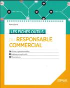 Couverture du livre « Les fiches outils du responsable commercial » de Patrick David aux éditions Eyrolles