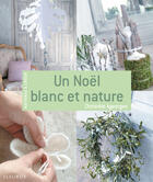 Couverture du livre « Un noel blanc et nature » de Christele Ageorges aux éditions Fleurus