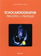 Couverture du livre « Echocardiographie. principes et pratique » de Kruck/Wilkenshoff aux éditions Maloine