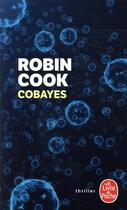 Couverture du livre « Cobayes » de Robin Cook aux éditions Le Livre De Poche