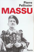 Couverture du livre « Massu » de Pierre Pellissier aux éditions Perrin