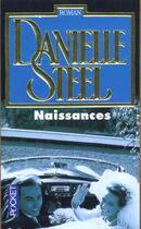 Couverture du livre « Les Naissances » de Danielle Steel aux éditions Pocket