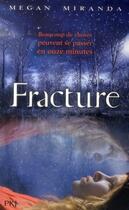 Couverture du livre « Fracture » de Megan Miranda aux éditions Pocket Jeunesse
