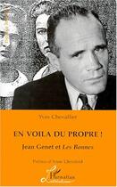 Couverture du livre « En voilà du propre ! Jean Genet et les bonnes » de Yves Chevallier aux éditions Editions L'harmattan