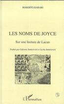 Couverture du livre « Les noms de Joyce sur une lecture de Lacan » de Roberto Harari aux éditions Editions L'harmattan