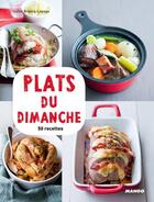 Couverture du livre « Les plats du dimanche ; 50 recettes et 15 vidéos » de Isabel Brancq-Lepage aux éditions Mango