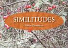 Couverture du livre « Similitudes » de Robert Flammann aux éditions Edilivre