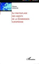 Couverture du livre « Le pantouflage des agents de la commission européenne » de Slimane Hemane aux éditions Editions L'harmattan