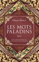 Couverture du livre « Les mots paladins » de Omar Diouf aux éditions L'harmattan