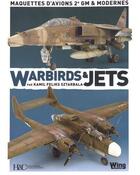 Couverture du livre « Warbirds et jets » de Kamil Sztarbala aux éditions Histoire Et Collections